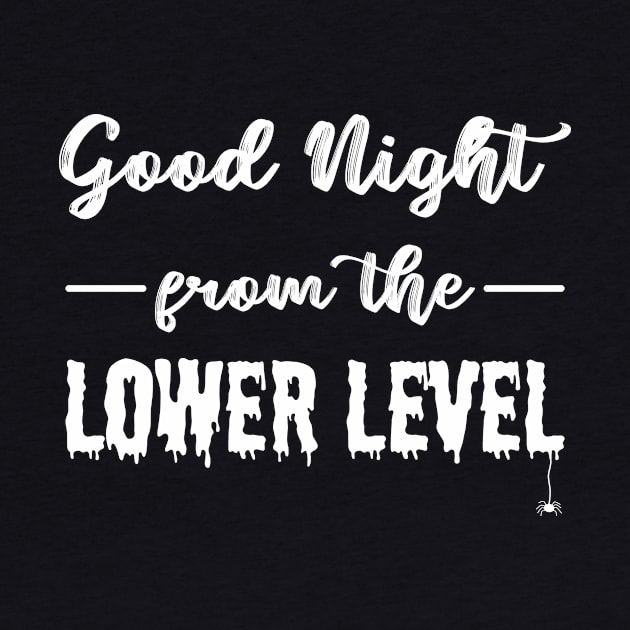 Good Night From The Lower Level by charterdisco